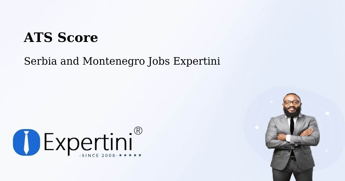 Resume ATS Score & Job Description Match Tool – Chase - Serbia and Montenegro Jobs Expertini