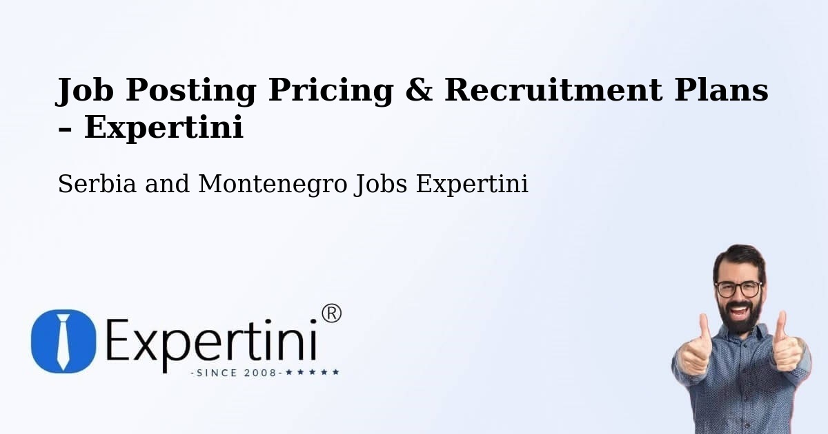 Job Posting Pricing & Recruitment Plans – Chase - Chase, Serbia and Montenegro Jobs Expertini